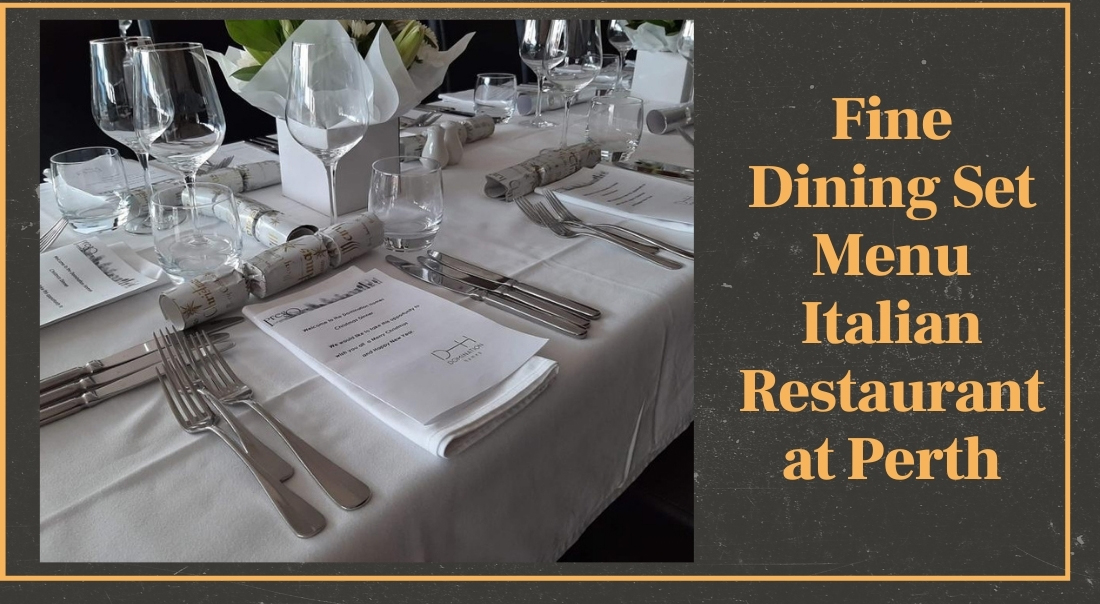 Fine Dining Set Menu Italian Restaurant at Perth